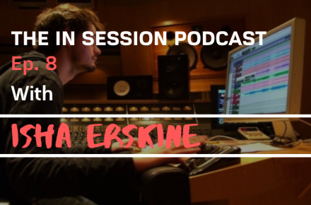 In Session Podcast - Isha Erskine Blog