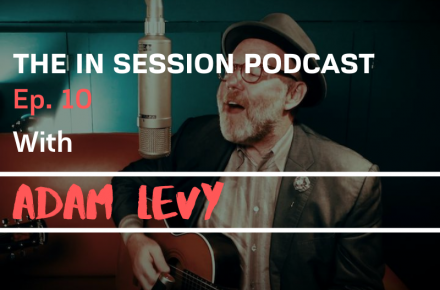 In Session Podcast - Adam Levy Blog