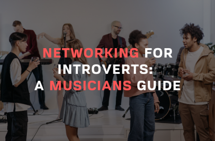 Networking For Introverts A Musicians Guide