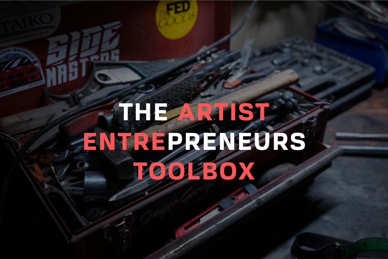 The Artist Entrepreneurs Toolbox