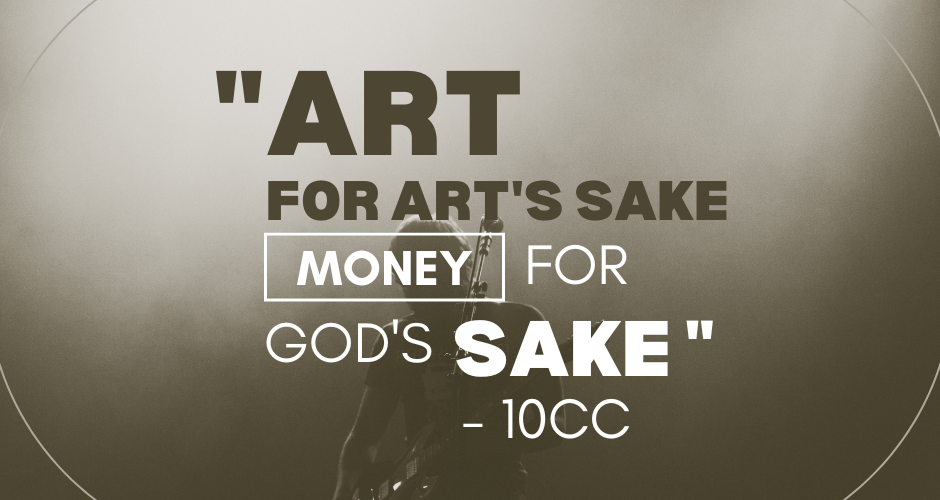 ART For Arts Sake Money for God's Sake