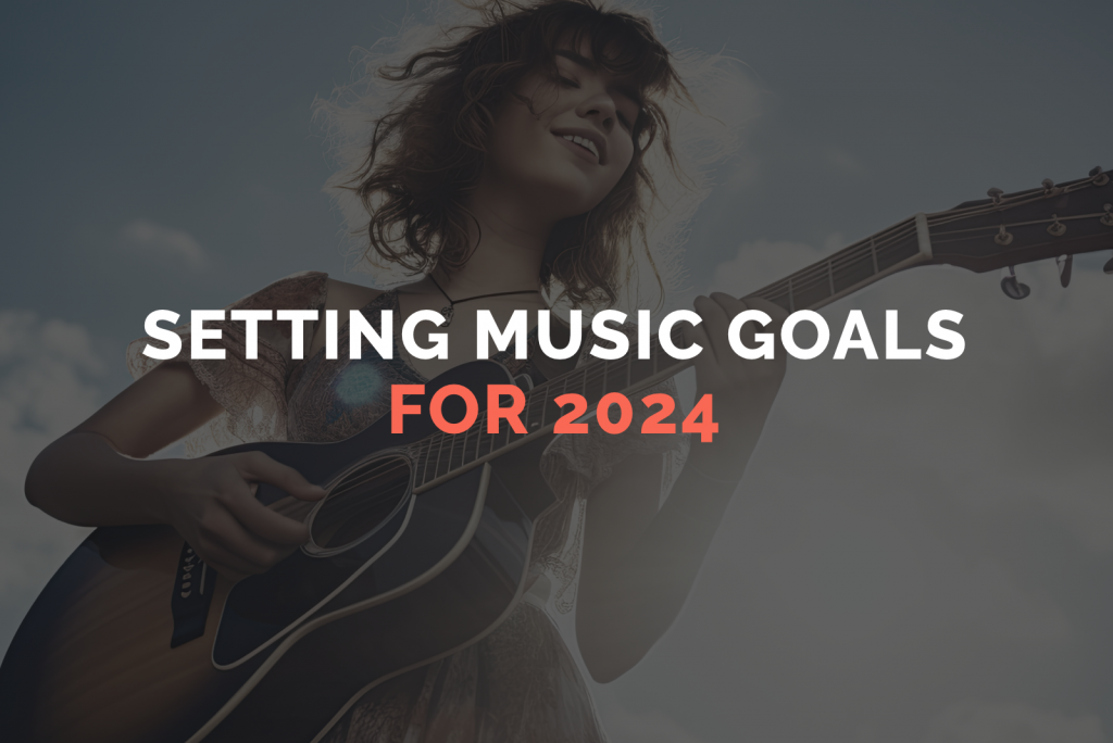 Setting Music Goals for 2024